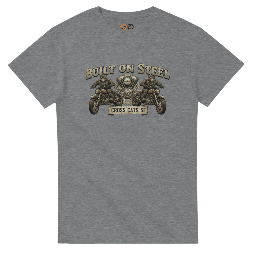 Built On Steel | T-Shirt | Thick Cotton